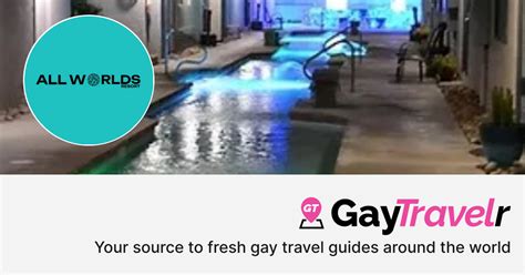 all worlds gay resort